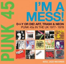 Punk 45 - I"'m A Mess!