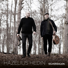 Hazelius/Hedin: Silverdalen