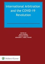 International Arbitration and the COVID-19 Revolution