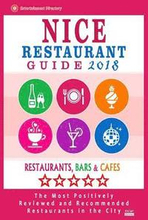 Nice Restaurant Guide 2018: Best Rated Restaurants in Nice, France - Restaurants, Bars and Cafes Recommended for Visitors, Guide 2018