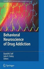 Behavioral Neuroscience of Drug Addiction
