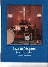 Jazz at Vespers : jazz och religion