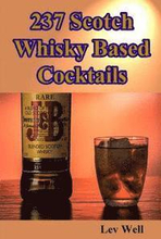 237 Scotch Whisky Based Cocktails