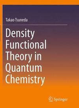 Density Functional Theory in Quantum Chemistry
