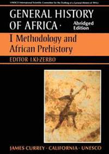 UNESCO General History of Africa: v. 1 Methodology and African Prehistory