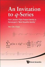 Invitation To Q-series, An: From Jacobi's Triple Product Identity To Ramanujan's "Most Beautiful Identity