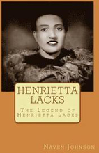 Henrietta Lacks: The Legend of Henrietta Lacks