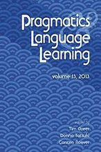 Pragmatics and Language Learning Volume 13