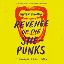 Vivien Goldman Presents Revenge Of She-Punks
