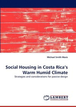 Social Housing in Costa Rica's Warm Humid Climate