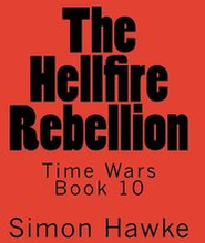 The Hellfire Rebellion