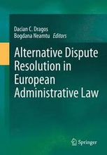 Alternative Dispute Resolution in European Administrative Law