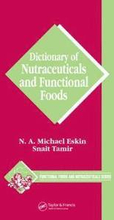 Dictionary of Nutraceuticals and Functional Foods