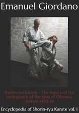 Shorin-ryu Karate: The legacy of the bodyguards of the king of Okinawa