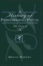 A History of Performing Pitch
