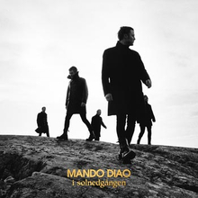 Mando Diao: I solnedgången (Vit)