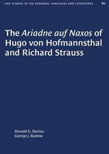 The Ariadne auf Naxos of Hugo von Hofmannsthal and Richard Strauss