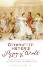 Georgette Heyer's Regency World