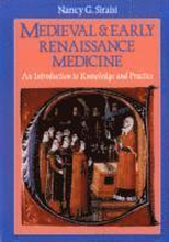 Medieval and Early Renaissance Medicine