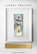 The Mandibles: A Family, 20292047
