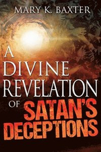A Divine Revelation of Satan's Deceptions