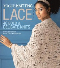 Vogue (R) Knitting Lace