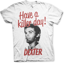 Have A Killer Day! T-Shirt, T-Shirt