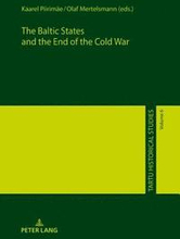 The Baltic States and the End of the Cold War