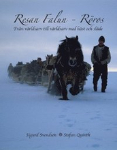 Resan Falun - Röros Från världsarv till världsarv med häst och släde