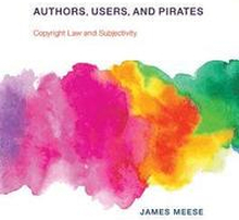 Authors, Users, and Pirates