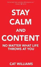 Stay Calm And Content