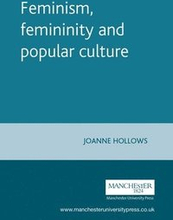 Feminism, Femininity and Popular Culture