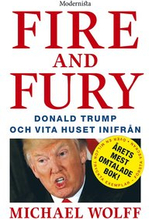 Fire & Fury: Donald Trump och Vita huset inifrån