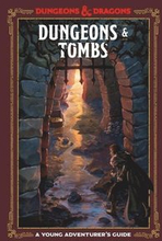 Dungeons and Tombs: Dungeons and Dragons