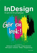InDesign - En grön bok för gröngölingar: Gör en bok!