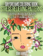 Daydreams Coloring Book: Stress Relieving Patterns: Coloring Books for Adult (Lovink Coloring Book)