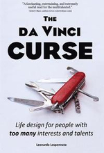 The da Vinci CURSE: Life design for people with too many interests and talents
