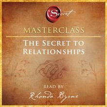 Secret to Relationships Masterclass