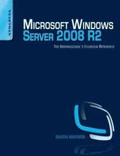 Microsoft Windows Server 2008 R2 Administrator's Reference