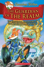 Guardian Of The Realm (Geronimo Stilton And The Kingdom Of Fantasy #11)