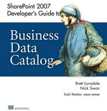 SharePoint 2007 Developer's Guide to Business Data Catalog
