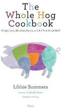 The Whole Hog Cookbook