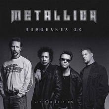 Metallica: Berserker 2.0