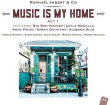 Imbert Raphael: Music Is My Home Act 1