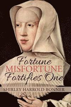 Fortune, Misfortune, Fortifies One: Margaret of Austria, Ruler of the Low Countries, 1507-1530