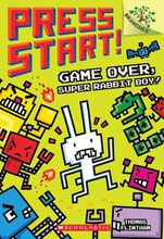 Game Over, Super Rabbit Boy!: A Branches Book (Press Start! #1)
