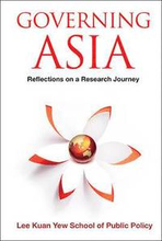 Governing Asia: Reflections On A Research Journey