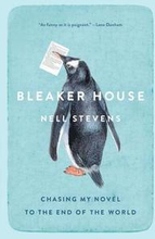 Bleaker House: Bleaker House: Chasing My Novel to the End of the World