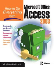 How to do Everything with Access 2003