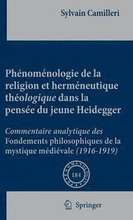 Phnomnologie de la religion et hermneutique thologique dans la pense du jeune Heidegger